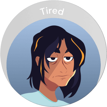 Tired